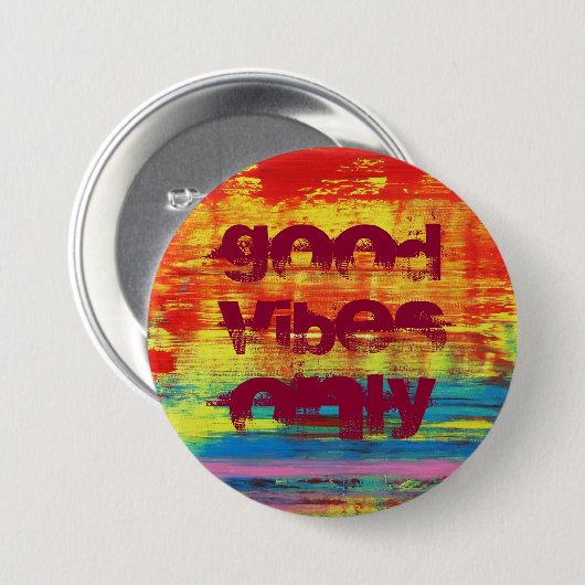 "Guter Vibes-nur" sonnige bunte abstrakte Kunst Button (Vorne & Hinten)