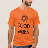 Guter Vibes-T - Shirt (Vorderseite)