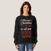 Guter Wein Entspannt Fit Sweatshirt (Vorne ganz)