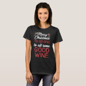 Guter Wein Entspannt Fit T-Shirt (Vorne ganz)