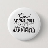 Gutes Apple Pies-Zitat Button (Vorderseite)