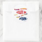 GUTES ARBEITSSCHALTER RUNDER AUFKLEBER (Tasche)