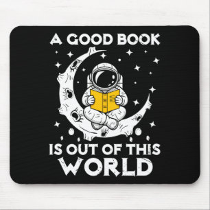 Gutes Buch ist aus dieser Welt Astronaut Mond Mousepad