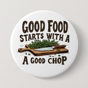 Gutes Essen beginnt mit einem guten Chop of Kitche Button