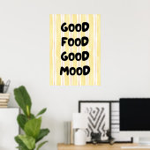 Gutes Essen gute Laune Poster (Heimbüro)