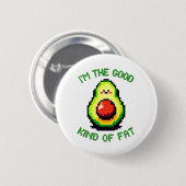 Gutes Fat Avocado - Funny Pixel Art Food Design Button (Vorne & Hinten)