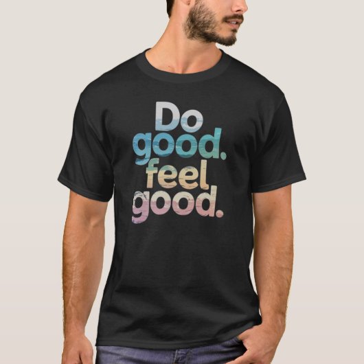 Gutes fühlen - Positive Vibes Gradient Typogr T-Shirt (Vorderseite)