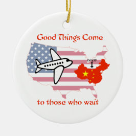 Gutes kommt denen, die warten - China Adoption Keramikornament