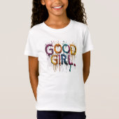 GUTES MÄDCHEN-STIL T-Shirt (Vorderseite)