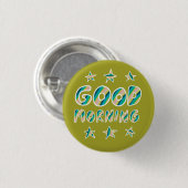 GUTES MORNING Coole Handschrift zum Spaß Button (Vorne & Hinten)