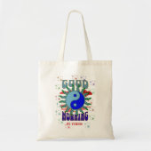 GUTES MORNING TOTE BAG TRAGETASCHE (Vorne)