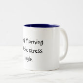 Gutes MorningLet, das der Druck anfangen Zweifarbige Tasse (VorderseiteRechts)