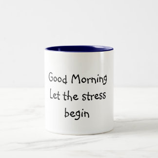 Gutes MorningLet, das der Druck anfangen Zweifarbige Tasse