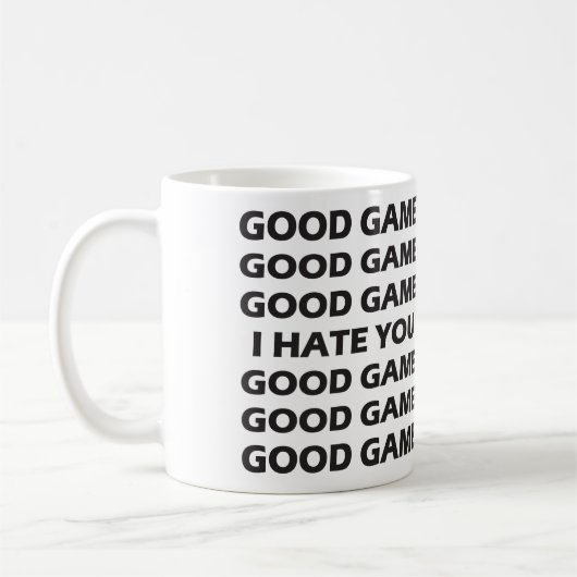 Gutes Spiel, gutes Spiel, ich hasse dich, gutes Sp Kaffeetasse (Links)
