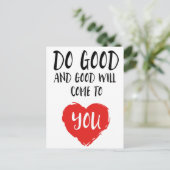 Gutes tun wird Ihnen kommen Postkarte (Stehend Vorderseite)