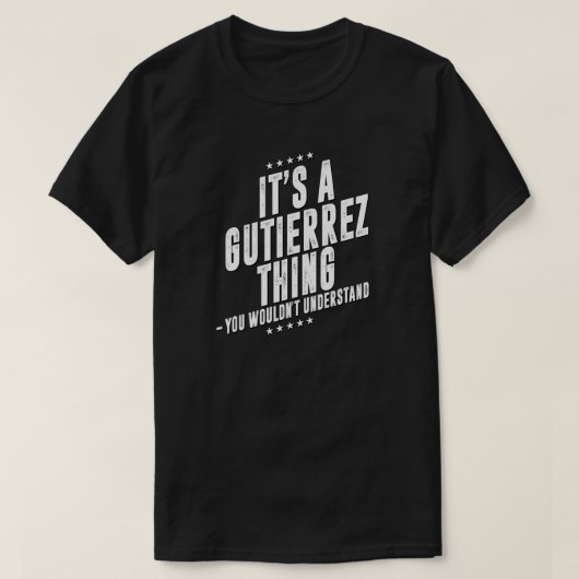 Gutierrez lustige Nachname T-Shirt (Design vorne)