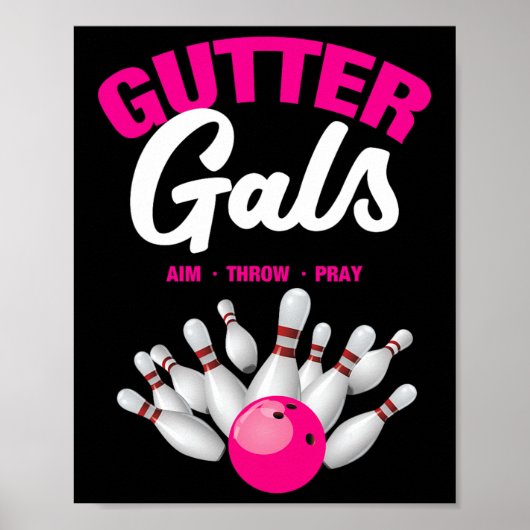 Gutter Gals Lustiger Bowling-Mannschaftsname Fraue Poster (Vorne)