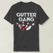 Gutter Gang Funny Bowling Bowling T T-Shirt (Design vorne)