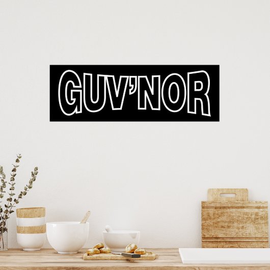 GUV'NOR POSTER (Küche)