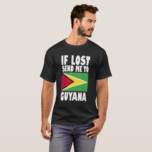 Guyana Flag Design If lost send me to Guyana T-Shirt (Vorne ganz)