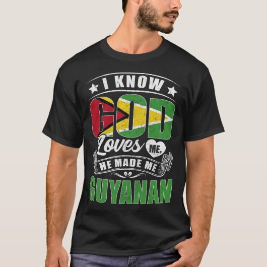 Guyana Flag God Loves Me  Guyanese T-Shirt (Vorderseite)