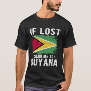 Guyana Flag Souvenir - Wenn ich verloren habe, sch T-Shirt