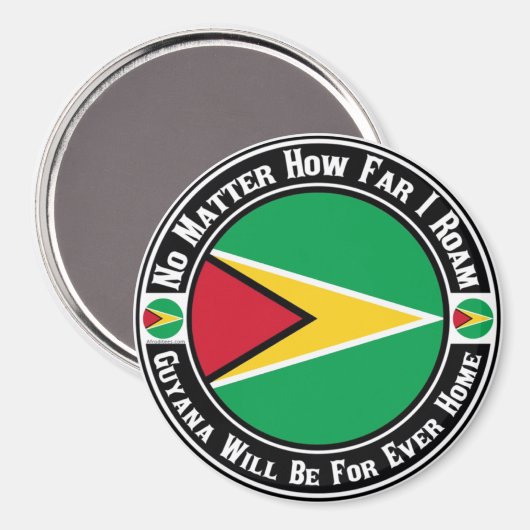 Guyana wird für immer Zuhause sein Magnet (Vorderseite/Rückseite)