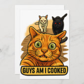 Guys Am I Cooked? Funny Cat Meme Panic Reaction Einladung (Vorne/Hinten)