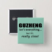 Guzheng ist nicht alles button (Vorne & Hinten)