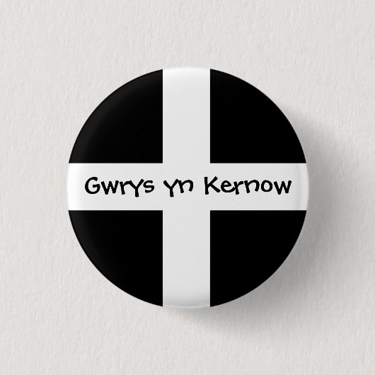 Gwrys yn Kernow - gemacht in Cornwall Button (Vorderseite)