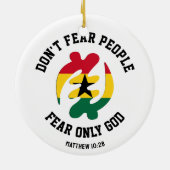 Gye Nyame FEAR NUR GOD Christlich Ghana Keramik Ornament (Hinten)
