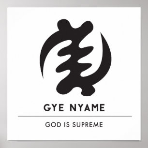 Gye Nyame   Gott ist das höchste Symbol Poster