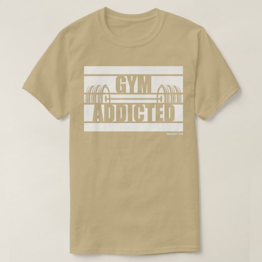 Gym Addicdicdicdicdicdicdicted Beast on Gym Motiva T-Shirt (Design vorne)