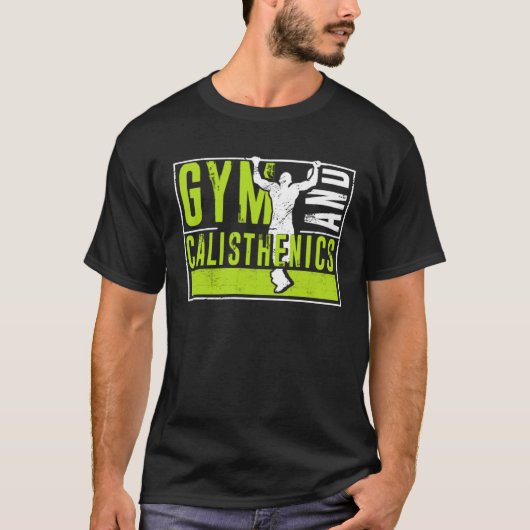 Gym And Calisthenics Street Workout Gymnastics Tra T-Shirt (Vorderseite)