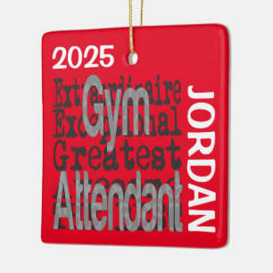 Gym Attendant Extraordinaire CUSTOM Keramikornament