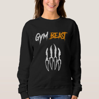 Gym Beast Bodybuilding Kraftheben Gewichtsabnahme Sweatshirt