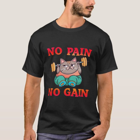Gym Cat No Pain No Gain T-Shirt (Vorderseite)