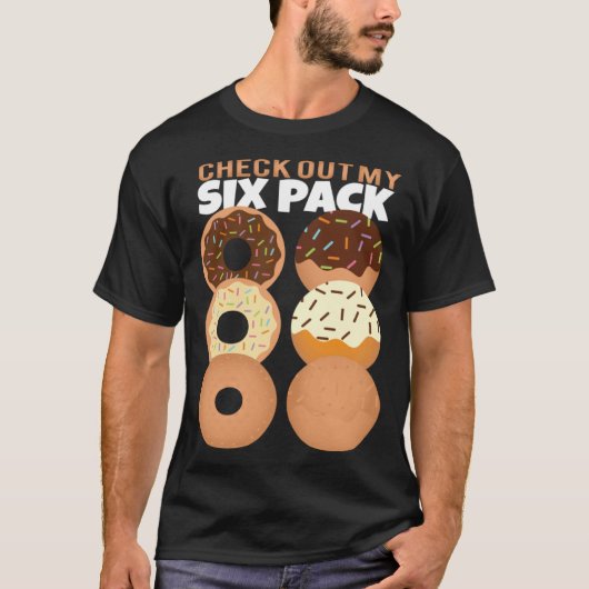 Gym Check Out My Six Pack Donut Summer Vacation T-Shirt (Vorderseite)