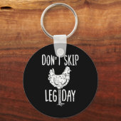 Gym Chicken Dont Skip Leg Day Fun Workout Fitness  Schlüsselanhänger (Vorderseite)