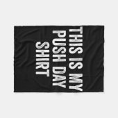 Gym Fitness Bodybuilding This Is My Push Day  Fleecedecke (Vorderseite (Horizontal))