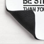 Gym Fitness Motivational Be Stronger Than Your Exc Mousepad (Ecke)