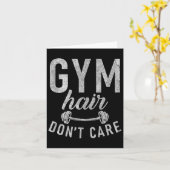 Gym Hair Dont Care Funny Workout Bodybuilding Karte (Gelbe Blume)