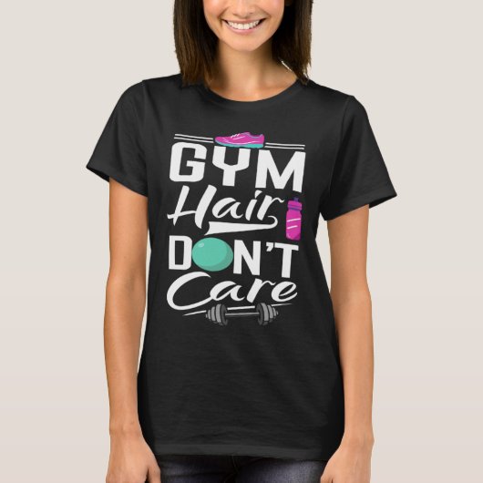 Gym Hair Dont Care  Gym  Gym Tees (Vorderseite)