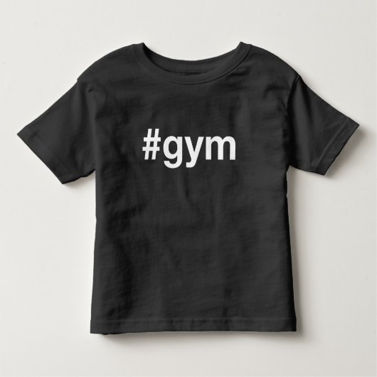 GYM Hashtag Kleinkind T-shirt (Vorderseite)