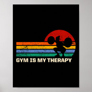 Gym ist meine Therapie Workout Redewendungen Fitne Poster