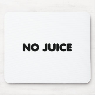 Gym No Juice Clean Bodybuilding Mousepad