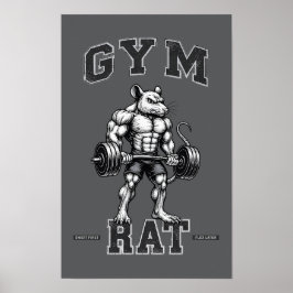 Gym Rat Deadlift -Lifting Humor- Bodybuilding Art Poster