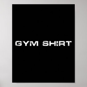 Gym T-Shirt Bodybuilding Weightlift Lover Workout Poster