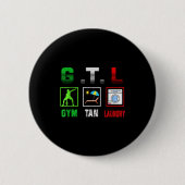 Gym Tan Laundry Gtl New Jersey Garden Nj Shore Ita Button (Vorderseite)