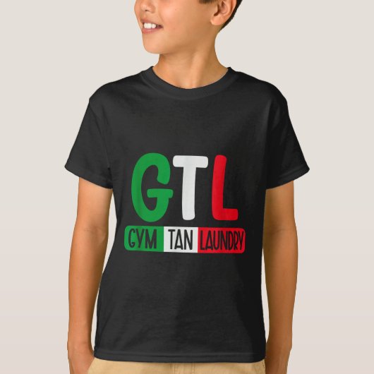 Gym Tan Laundry Gtl New Jersey Garden Nj Shore Ita T-Shirt (Vorderseite)